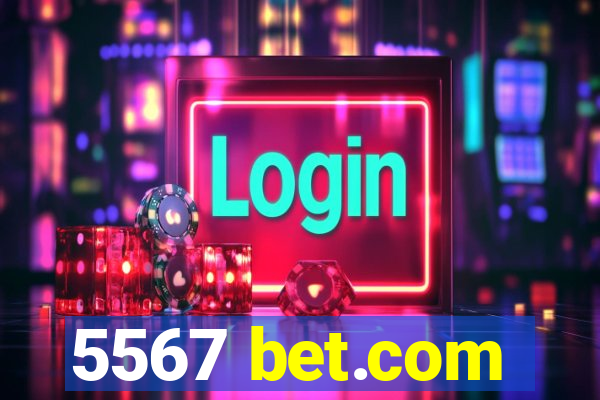 5567 bet.com